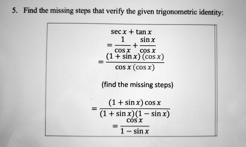 SOLVED Find The Missing Steps That Verify The Given Trigonometric 