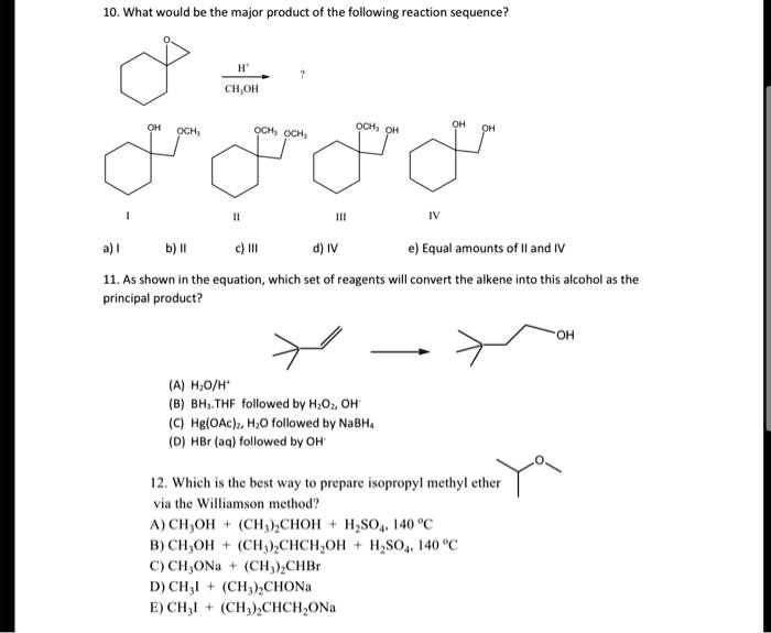 Solved 10 What Would Be The Major Product Of The Following Reaction