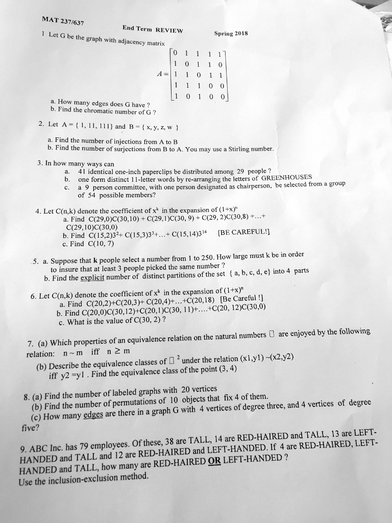 Solved Mat 237 637 End Term Review Let G Be The Graph With Adjacency Matrix Spring 18 How Many Edges Does Have Find The Chromatic Number Of G Let A 1 1