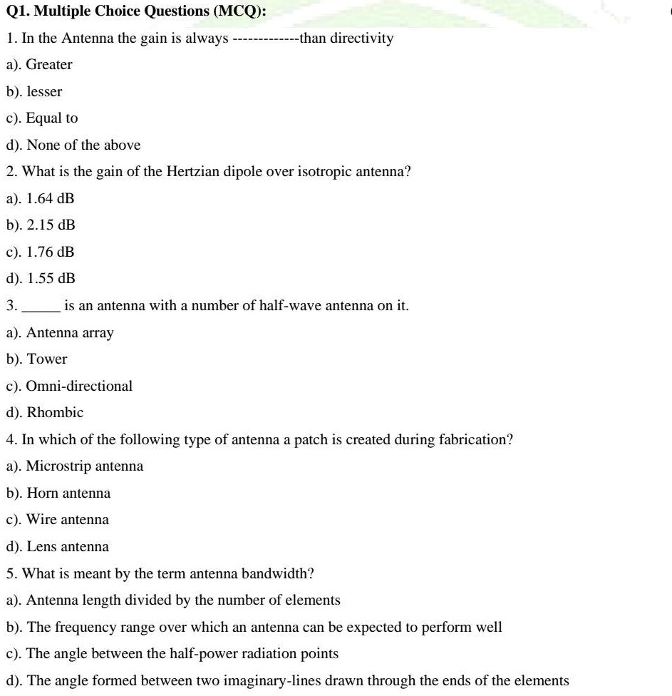 SOLVED: Q1. Multiple Choice Questions (MCQ): 1. In the Antenna, the ...