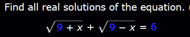 find all real solutions of the equation sqrt9xsqrt9 x6 find all real solutions of the equation sqrt9xsqrt9 x6 93909