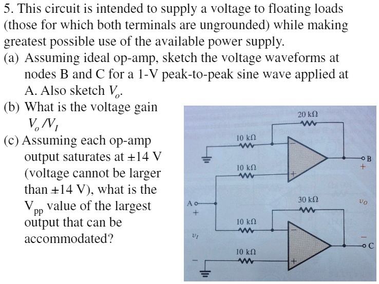 SOLVED 5. This circuit is intended to supply a voltage to floating