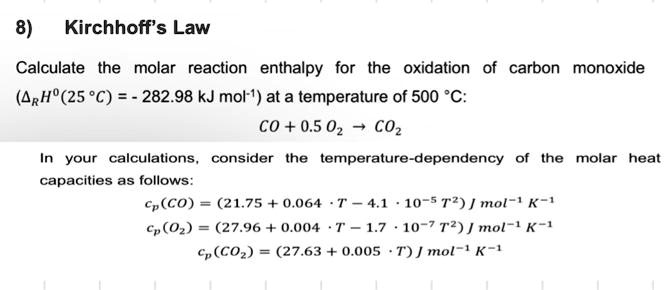 SOLVED: Texts: Calculate the molar reaction enthalpy for the oxidation ...