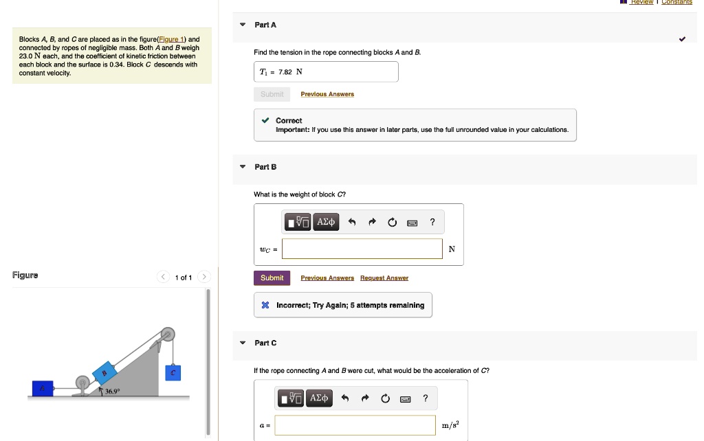 SOLVED: Blocks A, B, And C Are Placed As Shown In Figure 1 And ...