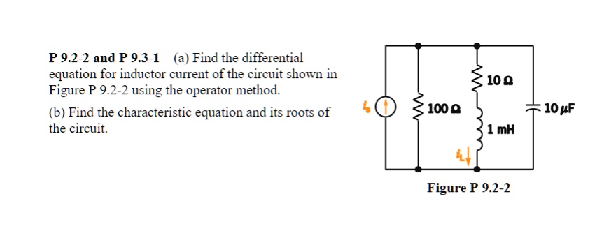 SOLVED: P 9.2-2 and P 9.3-1(a) Find the differential equation for the ...
