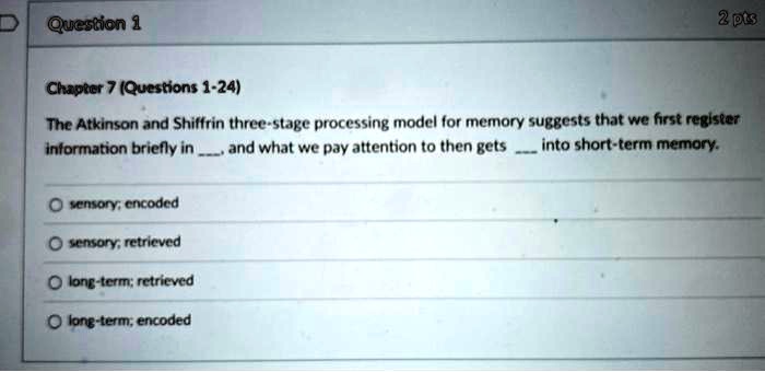 SOLVED Chapter 7 Questions 1 24 The Atkinson and Shiffrin three