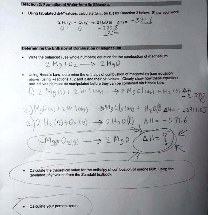 reaction 3 formation of water from it5 elements using tabulated ahvalues calculate ahzn in kj for reaclion 3 below show your work 2 hz g o2 g 2 hzo ahs szle 2858 determining the enthalpy of 03382