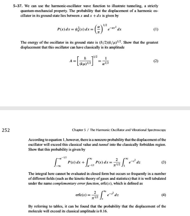 SOLVED 537 We can use the harmonicoscillator wave function to illustrate tunneling, a