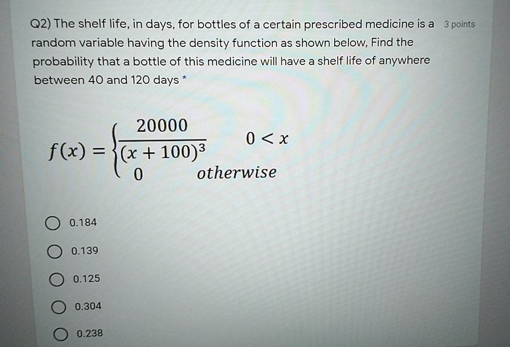 02) The shelf life, in days, for bottles of a certain… SolvedLib