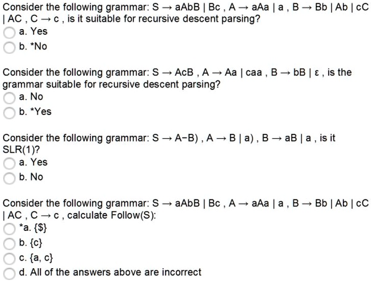 SOLVED: Consider The Following Grammar: S -> AAbB | BcA | A, B -> Bb ...