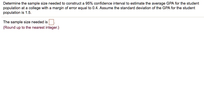 Determine The Sample Size Needed To Construct 95 Conf Itprospt