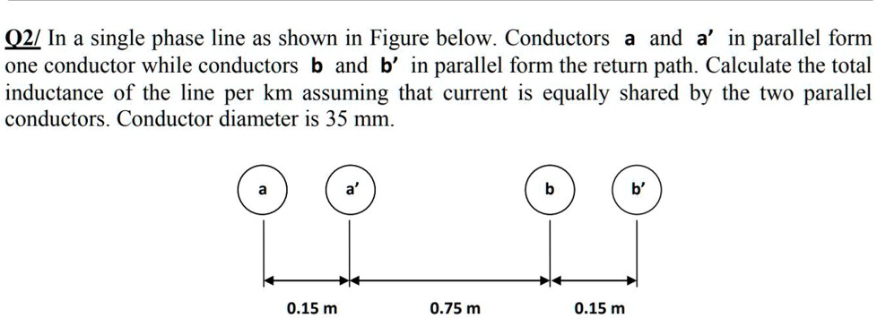 SOLVED: Q2/ In A Single-phase Line As Shown In The Figure Below ...