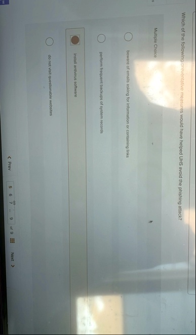 which of the following preventative measures would have helped uhs avoid the phishing attack multiple choice beware of emails asking for information or containing links perform frequent back 48606
