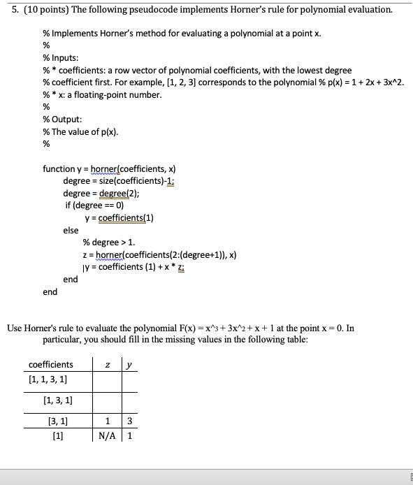 Solved: 5. (10 Points) The Following Pseudocode Implements Horner's 