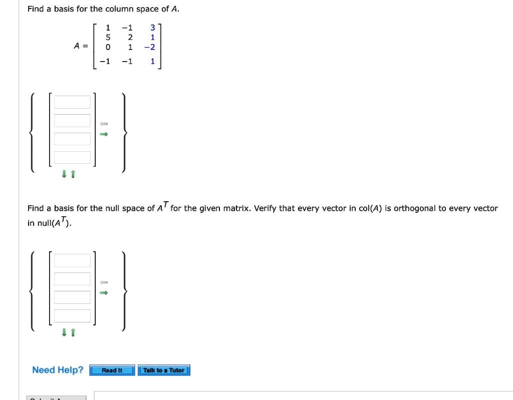 SOLVEDFind basis for the column space of A. { 53 1 1 Find basis for