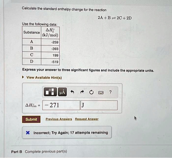 SOLVED: Calculate The Standard Enthalpy Change For The Reaction 2A + B ...