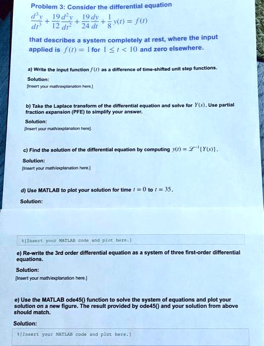 SOLVED: Problem 3: Consider the differential equation d³y 19d²y 19 dy 1 ...