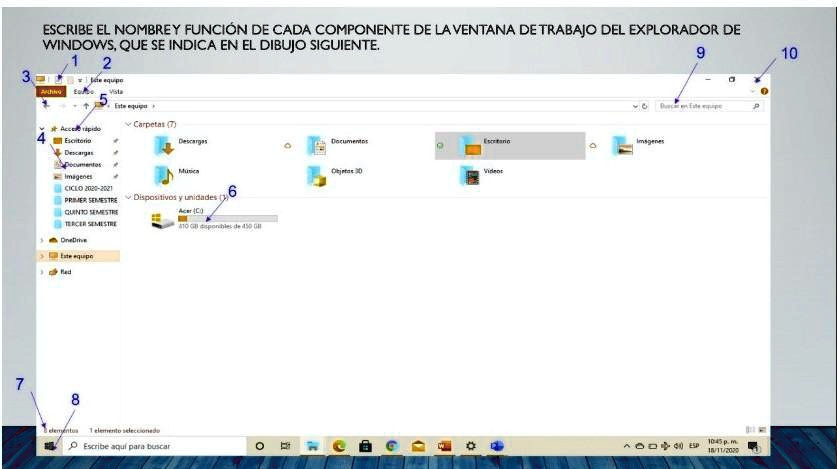 SOLVED: ESCRIBE EL NOMBRE Y FUNCIÓN DE CADA COMPONENTE DE LA VENTANA DE