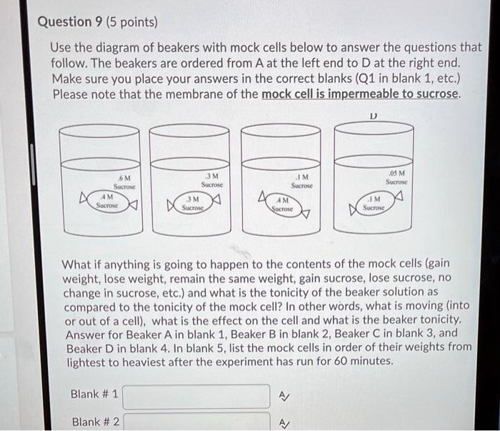 SOLVED Question 9 (5 points) Use the diagram of beakers with mock cells below to answer the