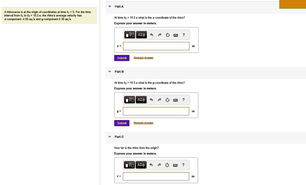 SOLVED: Texts: Part A A rhinoceros is at the origin of coordinates at