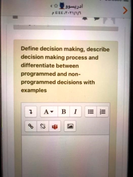 SOLVED Define decision making, describe the decisionmaking process