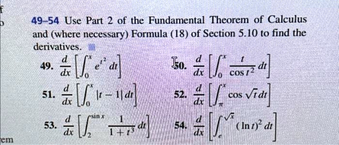 SOLVED: Determine the derivatives using Part 2 of the Fundamental ...