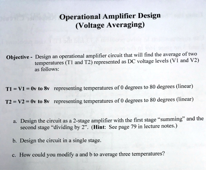 SOLVED: Operational Amplifier Design (Voltage Averaging) Objective ...