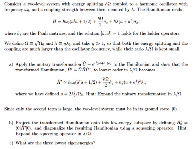 SOLVED Consider a twolevel system with energy splitting h coupled to