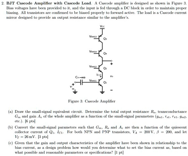 Solved 2 Bjt Cascode Amplifier With Cascode Load A Cascode Amplifier Is Designed As Shown In