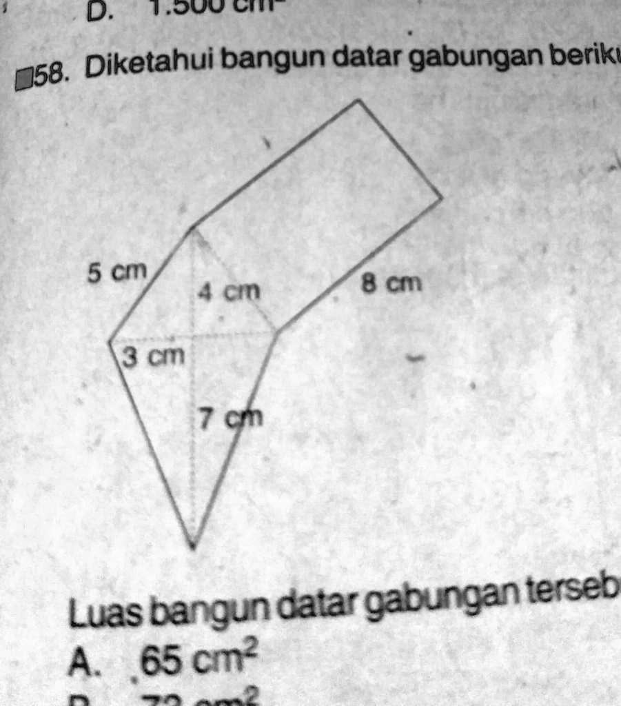 SOLVED: Luas gabungan bangun datar pada gambar di bawah ini D I.Ouu Ci ...