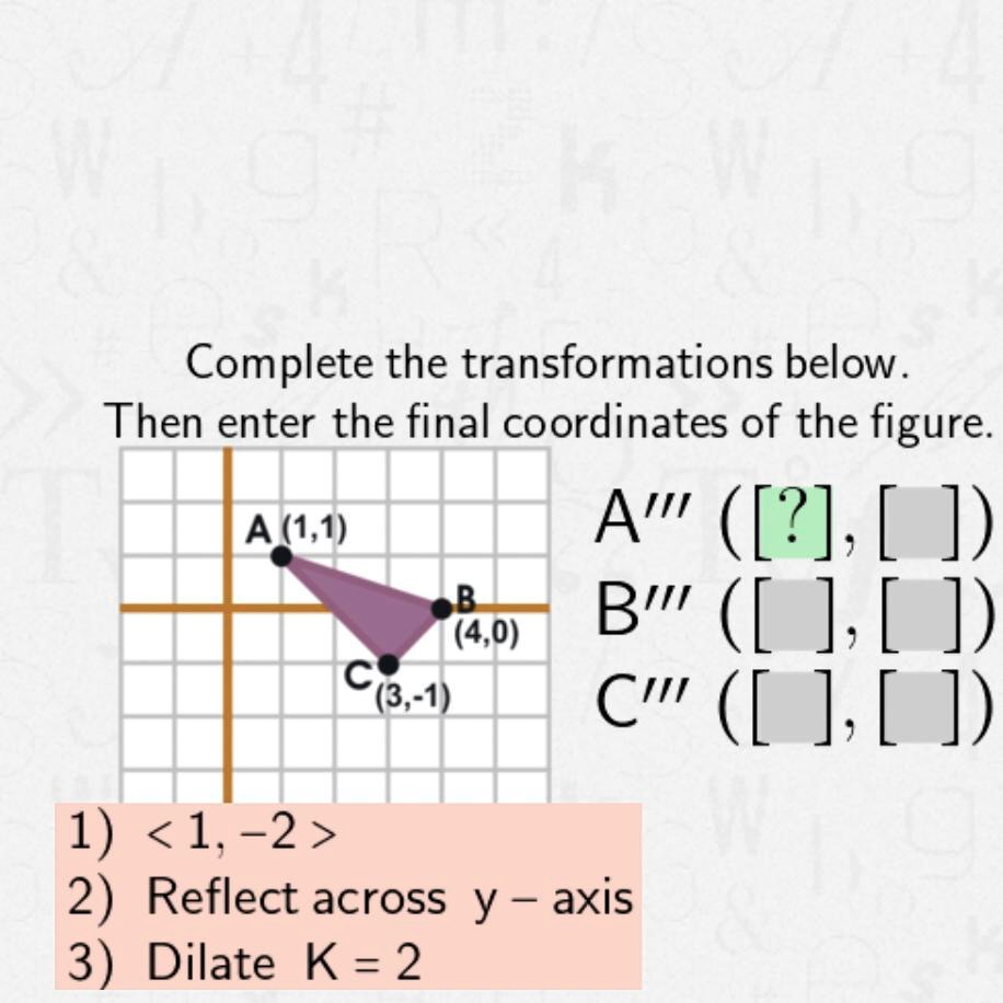 [GET ANSWER] Complete the transformations below. Then enter the final ...