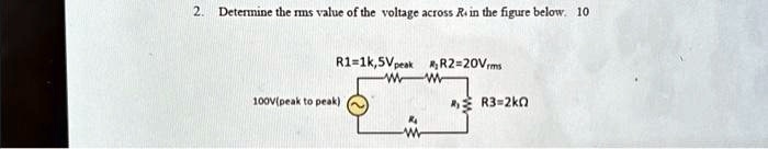 Vsl R32kn 2 determine the rms value of the voltage across r in the figure below ...