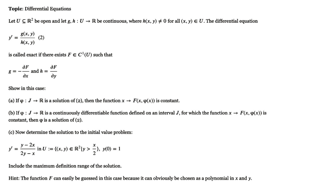 Solved Topic Differential Equations Let U A R Be Open And Let G H U Rbe Continuous Where H X Y 0 For All X Y A U The Differential Equation G X Y Y