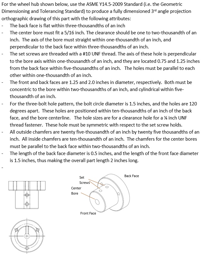 For the wheel hub shown below, use the ASME Y14.5-2009 Standard (i.e ...