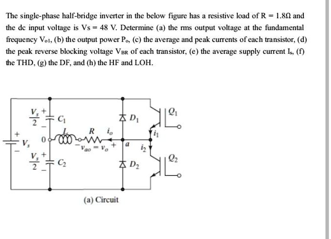 The single-phase half-bridge inverter in the figure below has a ...