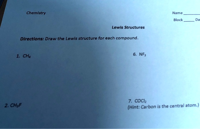 Chemistry Name Block Da Lewis Structures Directions: Draw the Lewis ...