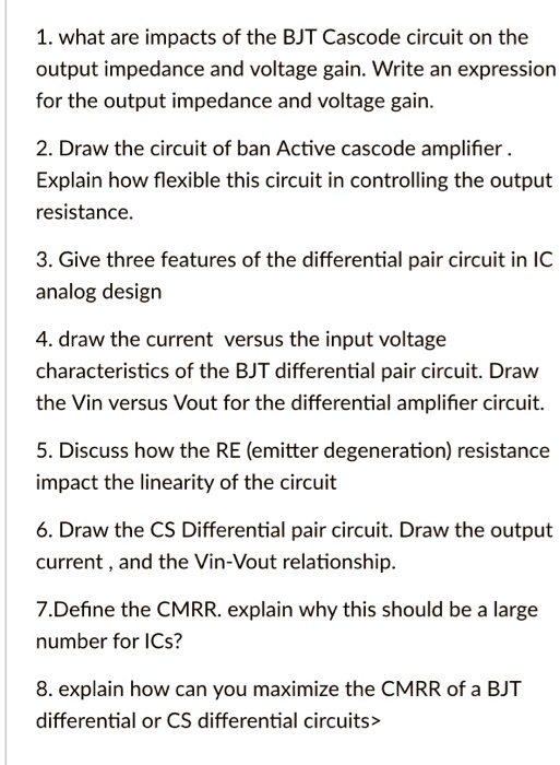 SOLVED 1. What are the impacts of the BJT Cascode circuit on the
