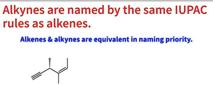 solved-alkynes-are-named-by-the-same-iupac-rules-as-alkenes-alkenes