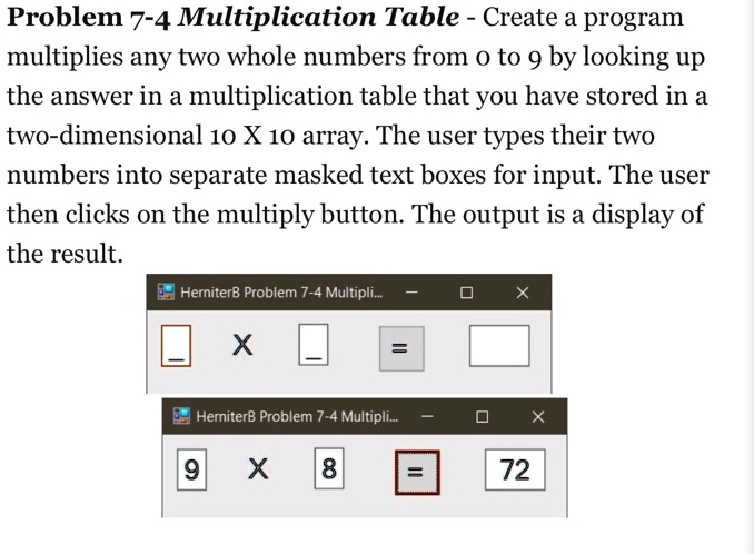 Problem 7-4 Multiplication Table - Create a program multiplies any two ...