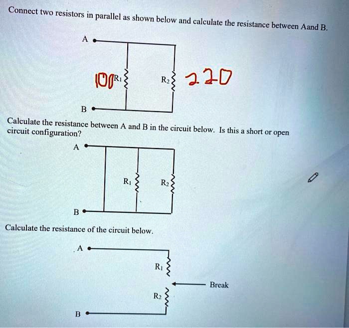 SOLVED Connect two resistors in parallel as shown below and calculate