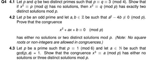 Solved 04 4 1 Let P And Be Two Distinct Primes Such That P Q 3 Mod 4 Show That If X P Mod Q Has No Solutions Then X Q Mod