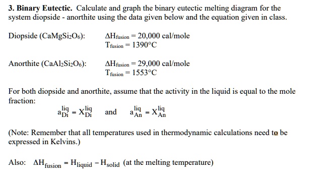 SOLVED: Binary Eutectic: Calculate and graph the binary eutectic ...