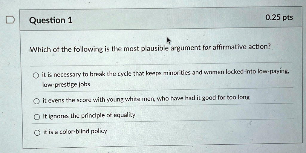 question 1 025 pts which of the following is the most plausible ...