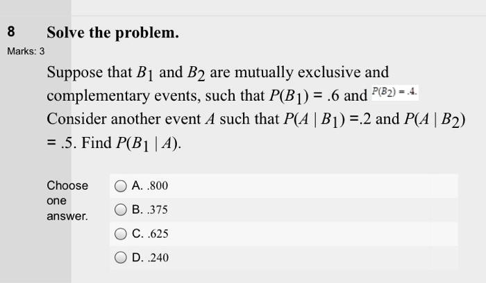 Solved Solve The Problem Marks 3 Suppose That B1 And B2 Are Mutually Exclusive And 2345