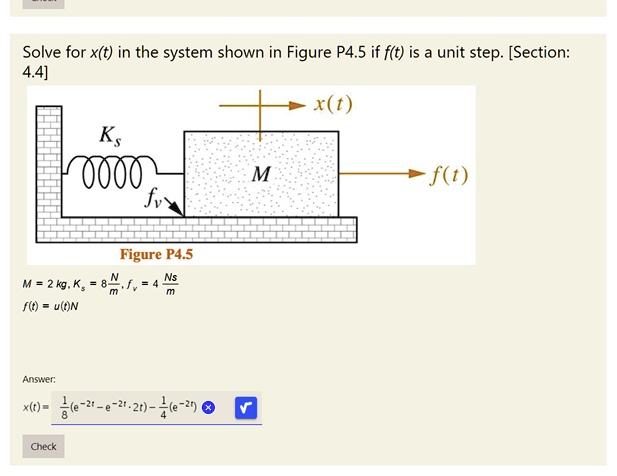 solve for xt in the system shown in figure p45 if ft is a unit ...