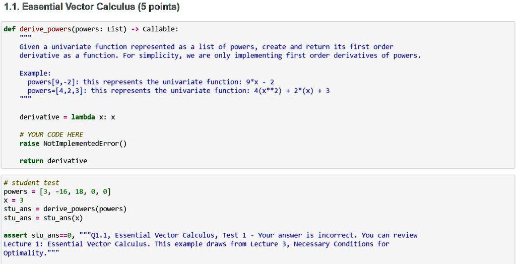 SOLVED: 1.1. Essential Vector Calculus 5 points) def derivepowers ...