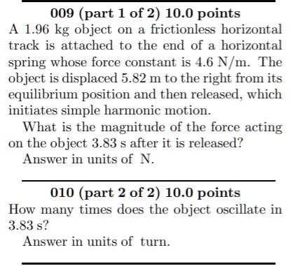 SOLVED:009 (part 1 of 2) 10.0 points A 1.96 kg object 0n frictionless ...