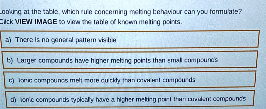 Looking at the table, which rule concerning melting behavior can you ...