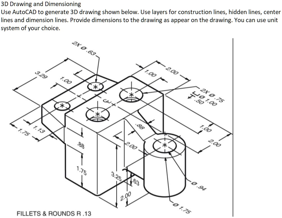 3d drawing and dimensioning use autocad to generate 3d drawing shown ...