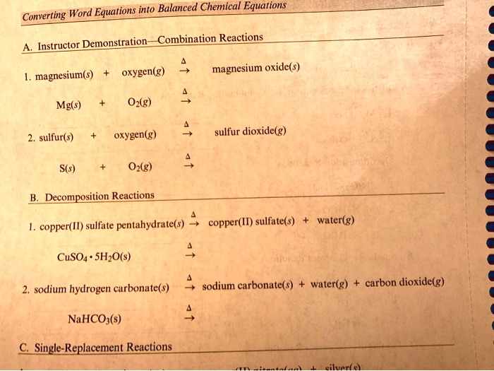 Solved Word Equations Into Balanced Chemical Equations Converting Instructor Demonstration Combination Reactions Oxygen G Magnesium Oxide S Magnesium Mg S Oz G Sulfur S Oxygen G Sulfur Dioxidelg S S Ox G Decomposition Reactions Copper Ii